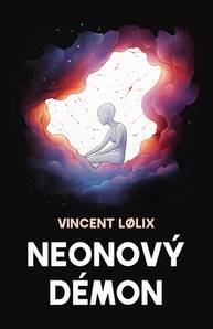 E-kniha Neonový démon - Vincent Lølix