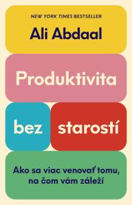 E-kniha Produktivita bez starostí - Ali Abdaal