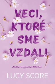 E-kniha Veci, ktoré sme vzdali - Lucy Score