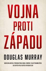 E-kniha Vojna proti Západu - Douglas Murray