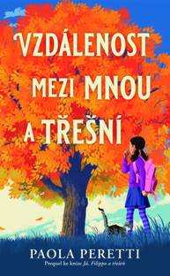 E-kniha Vzdálenost mezi mnou a třešní - Paola Peretti