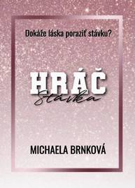 E-kniha Hráč - Michaela Brnková