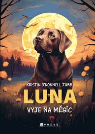 E-kniha Luna vyje na měsíc - Kristin O´Donnell Tubb