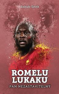 E-kniha Romelu Lukaku: pan nezastavitelný - Jakub Sitek