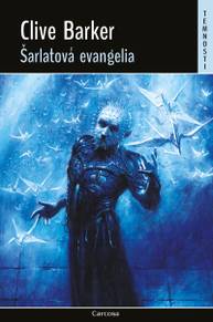 E-kniha Šarlatová evangelia - Clive Barker