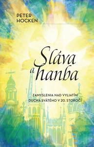 E-kniha Sláva a hanba - Peter Hocken