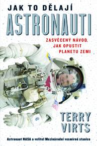 E-kniha Jak to dělají astronauti - Terry Virts