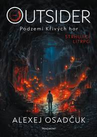 E-kniha Outsider – Podzemí Křivých hor - Alexej Osadčuk