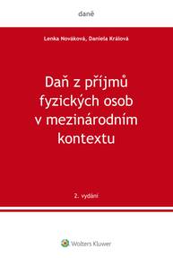 E-kniha Daň z příjmů fyzických osob v mezinárodním kontextu, 2. vydání - Daniela Králová, Lenka Nováková