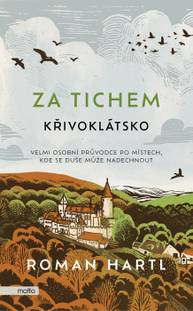 E-kniha Za tichem - Křivoklátsko - Roman Hartl