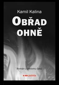 E-kniha Obřad ohně - Kamil Kalina