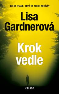 E-kniha Krok vedle - Lisa Gardnerová