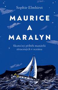 E-kniha Maurice a Maralyn. Skutečný příběh manželů ztracených v oceánu - Sophie Elmhirst