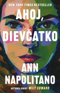 E-kniha Ahoj, dievčatko - Ann Napolitano