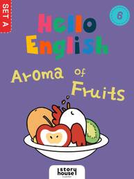 E-kniha Aroma of Fruits - Ivy Dad (Beijing) Education Technology Co., Ltd