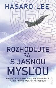 E-kniha Rozhodujte sa s jasnou mysľou - Hasard Lee