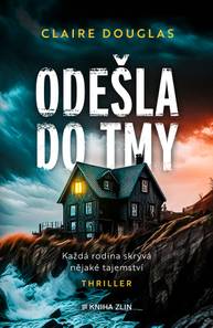 E-kniha Odešla do tmy - Claire Douglas