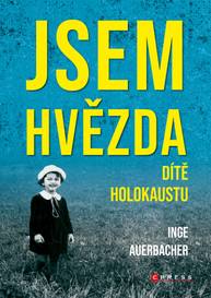 E-kniha Jsem hvězda: dítě holokaustu - Inge Auerbacher