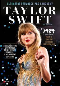 E-kniha Taylor Swift: Ultimátní průvodce pro fanoušky - Future Publishing