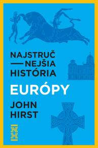 E-kniha Najstručnejšia história Európy - John Hirst