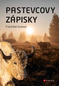 E-kniha Pastevcovy zápisky - František Groessl