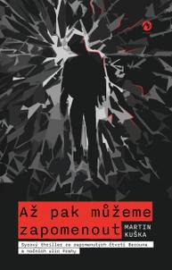 E-kniha Až pak můžeme zapomenout - Martin Kuška