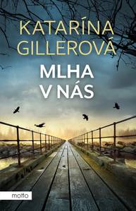 E-kniha Mlha v nás - Katarína Gillerová