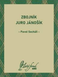 E-kniha Zbojník Juro Jánošík - Pavol Socháň