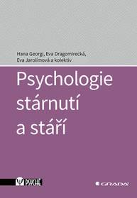 E-kniha Psychologie stárnutí a stáří - Eva Jarolímová, Eva Dragomirecká, Hana Georgi