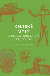 E-kniha Keltské mýty - Miranda Aldhouse-Green