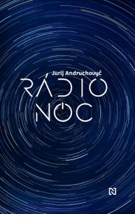 E-kniha Rádio Noc - Jurij Andruchovyč