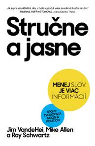 E-kniha Stručne a jasne - Jim VandeHei, Mike Allen a Roy Schwartz