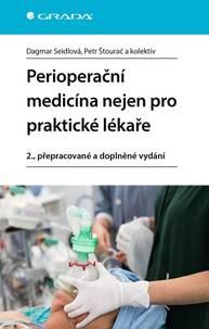 E-kniha Perioperační medicína nejen pro praktické lékaře - kolektiv a, Dagmar Seidlová, Petr Štourač