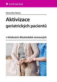 E-kniha Aktivizace geriatrických pacientů - Veronika Nová