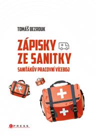 E-kniha Zápisky ze sanitky - Tomáš Bezrouk