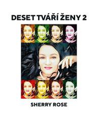 E-kniha Deset tváří ženy 2 - Sherry Rose