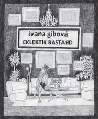 E-kniha Eklektik Bastard - Ivana Gibová