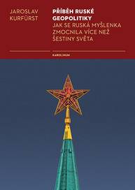 E-kniha Příběh ruské geopolitiky - Jaroslav Kurfürst