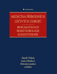 E-kniha Medicína přírodních léčivých zdrojů - kolektiv a, Dobroslava Jandová, Zdeněk Třískala, Janka Zálešáková