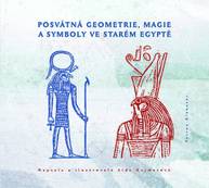 E-kniha Posvátná geometrie, magie a symboly ve starém Egyptě - Lída Kejmarová