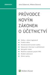 E-kniha Průvodce novým zákonem o účetnictví - Milena Otavová, Jana Gláserová