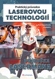 E-kniha Praktický průvodce laserovou technologií - Petr Hauschwitz