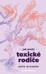 E-kniha Jak přežít toxické rodiče - Julie Arcoulin