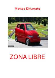 E-kniha Zona libre - Matteo Difumato