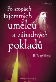 E-kniha Po stopách tajemných umělců a záhadných pokladů - Jitka Splítková