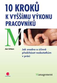 E-kniha 10 kroků k vyššímu výkonu pracovníků - Jan Urban