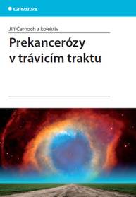 E-kniha Prekancerózy v trávicím traktu - Jiří Černoch, kolektiv a