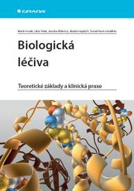 E-kniha Biologická léčiva - Martin Fusek, Jaroslav Blahoš, Marián Hajdúch, kolektiv a, Libor Vítek, Tomáš Ruml