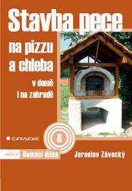 E-kniha Stavba pece na pizzu a chleba - Jaroslav Závacký