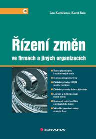 E-kniha Řízení změn ve firmách a jiných organizacích - Lea Kubíčková, Karel Rais